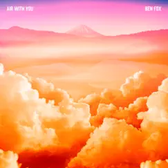 Air with You by Ben Fox album reviews, ratings, credits