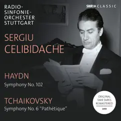 Haydn: Symphony No. 102 in B-Flat Major - Tchaikovsky: Symphony No. 6 in B Minor 