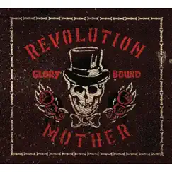 Glory Bound by Revolution Mother album reviews, ratings, credits