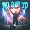 No Soy Yo - Single album lyrics, reviews, download