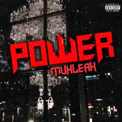 Power - Single by Muhleak album reviews, ratings, credits