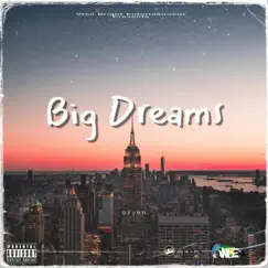 Big Dreams - Single by Ozyon & Well Bright album reviews, ratings, credits
