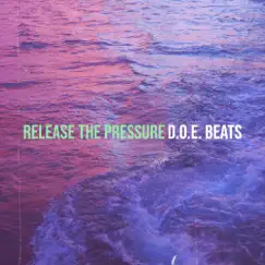 Release the Pressure Song Lyrics