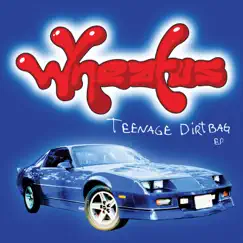 Teenage Dirtbag EP by Wheatus album reviews, ratings, credits