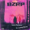 BZRP (feat. Lemmy David) - Single album lyrics, reviews, download