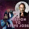 Mission To Steve (feat. RXKNephew) - Single album lyrics, reviews, download