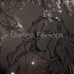Useless Feelings - Single by Dakami album reviews, ratings, credits