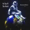 On Top of the World - Single album lyrics, reviews, download