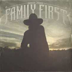 Family First by Demun Jones album reviews, ratings, credits