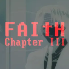 Faith Chapter 3 Song Lyrics