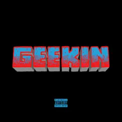Geekin - Single by Liljaysoicy album reviews, ratings, credits