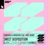 Sweet Disposition (feat. Andy Ruddy) - Single album lyrics, reviews, download