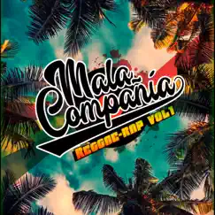 Reggae Rap, Vol. 1 - Single by Mala compañia album reviews, ratings, credits