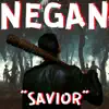 Negan Rap "Savior" - Single album lyrics, reviews, download