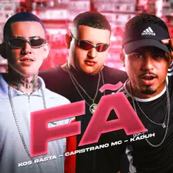 Fã - Single by Capistrano Mc, Kos Rasta & Kaduh album reviews, ratings, credits