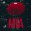 Mia - Single album lyrics, reviews, download