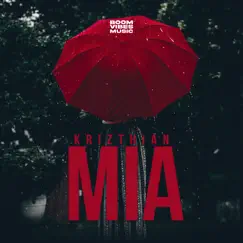 Mia - Single by Krizthian & Boom Vibes Music album reviews, ratings, credits