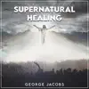 Supernatural Healing (Radio Edit) song lyrics