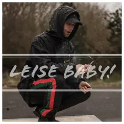 Leise Baby! - Single by Schillah album reviews, ratings, credits