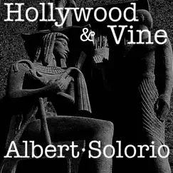 Hollywood & Vine - Single by Albert Solorio album reviews, ratings, credits