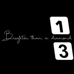 Brighter Than a Diamond, Pt. 13 (feat. Shayna Cameron) - Single by Hip Hop Construction Co. album reviews, ratings, credits