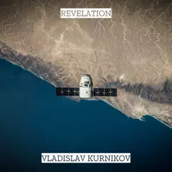 Revelation - Single by Vladislav Kurnikov album reviews, ratings, credits
