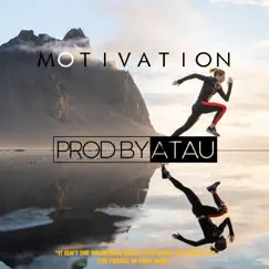 Motivation - Single by Prodbyatau album reviews, ratings, credits