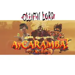 Ay! Caramba (feat. Kyle The Hooligan & SAINt JHN) - Single by Clintn lord album reviews, ratings, credits