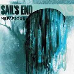 Nefarious - Single by Sail's End album reviews, ratings, credits