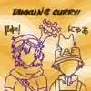 Takkun's Curry! - Single album lyrics, reviews, download