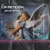 La Peticion - Single album lyrics, reviews, download