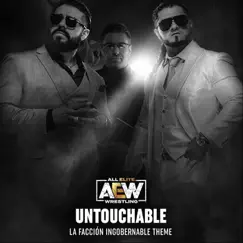 Untouchable (La Faccion Ingobernable Theme) Song Lyrics