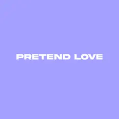Pretend Love (feat. TERMULA) Song Lyrics