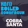 Hardboiled Sonofagun - Single album lyrics, reviews, download