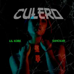 Culero - Single by Sxnckxr & Lil Kobe album reviews, ratings, credits