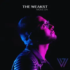 Move On - Single by The Weakst album reviews, ratings, credits