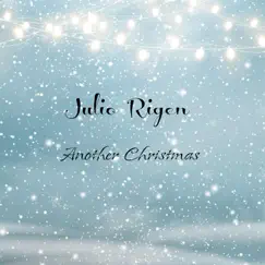 Another Christmas - Single by Julio Rigen album reviews, ratings, credits
