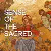 Sense of the Sacred album lyrics, reviews, download