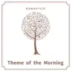 Theme of the Morning album lyrics, reviews, download