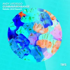 Gummibärenbande (2019) - Single by Andy LaToggo album reviews, ratings, credits