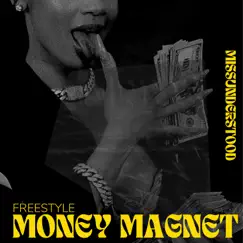 Money Moola (Freestyle) - Single by Missunderstood album reviews, ratings, credits