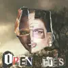 Open Eyes - Single album lyrics, reviews, download