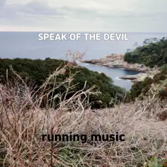 Speak of the Devil - Single by Running Music album reviews, ratings, credits