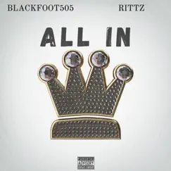 All In (feat. Rittz) Song Lyrics