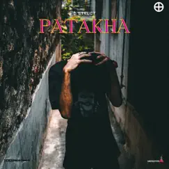 Patakha - Single by D'strucT & Planet boy Beatz album reviews, ratings, credits