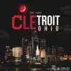 Cletroit Ohio - EP album lyrics, reviews, download