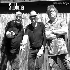 Halleluja Boys by Subluna album reviews, ratings, credits