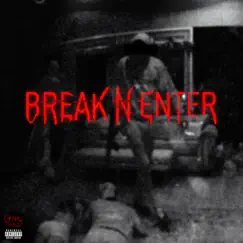 Break N Enter (feat. Fentyo) - Single by TreyRaq album reviews, ratings, credits
