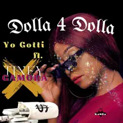 Dolla For Dolla (Yo Gotti Remix) (feat. 10Percent) Song Lyrics