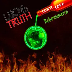 Toxic Love: ReInterpreted by Lucas Truth album reviews, ratings, credits